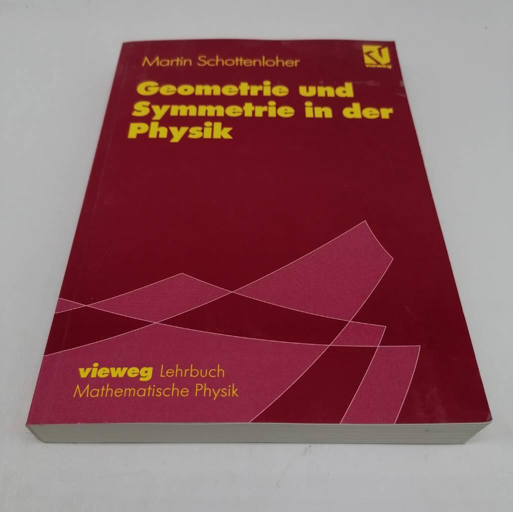 Geometrie und Symmetrie in der Physik