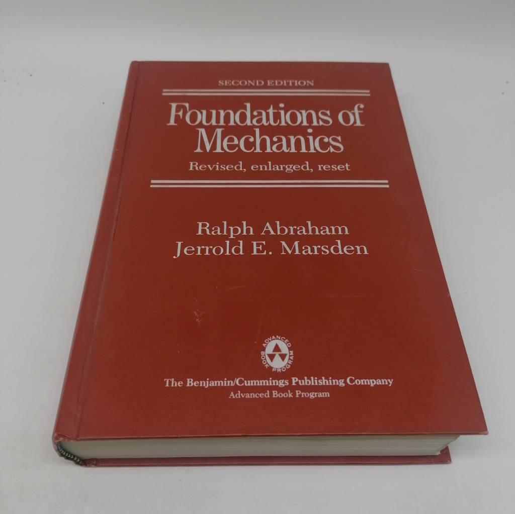 Foundations of mechanics - a mathematical exposition of classical mechanics with an introduction to the qualitative theory of dynamical systems and applications to the three-body problem