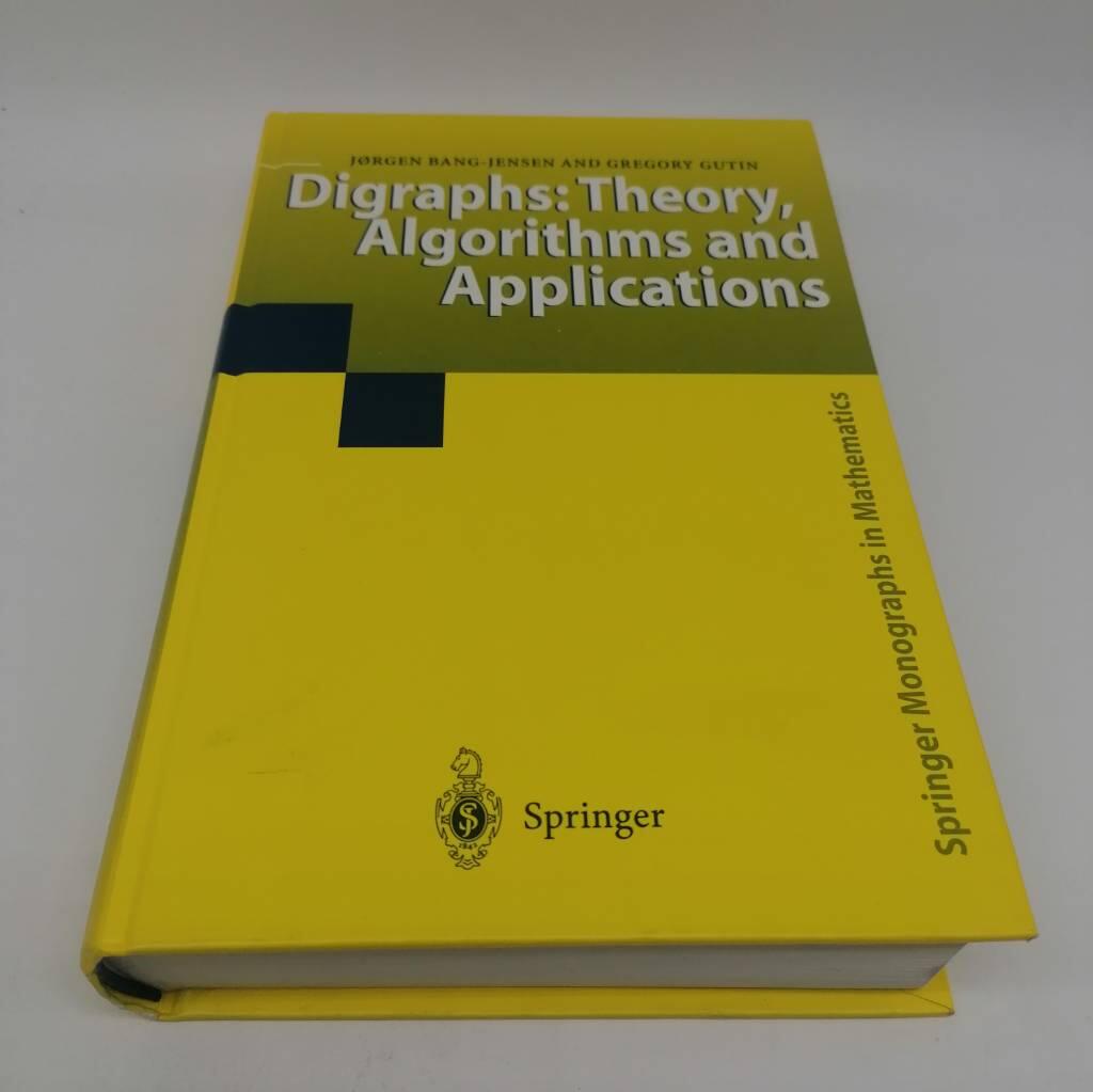 Digraphs - theory, algorithms and applications