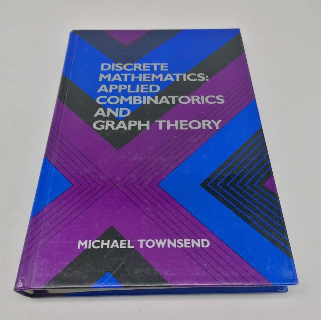Discrete mathematics - applied combinatorics and graph theory