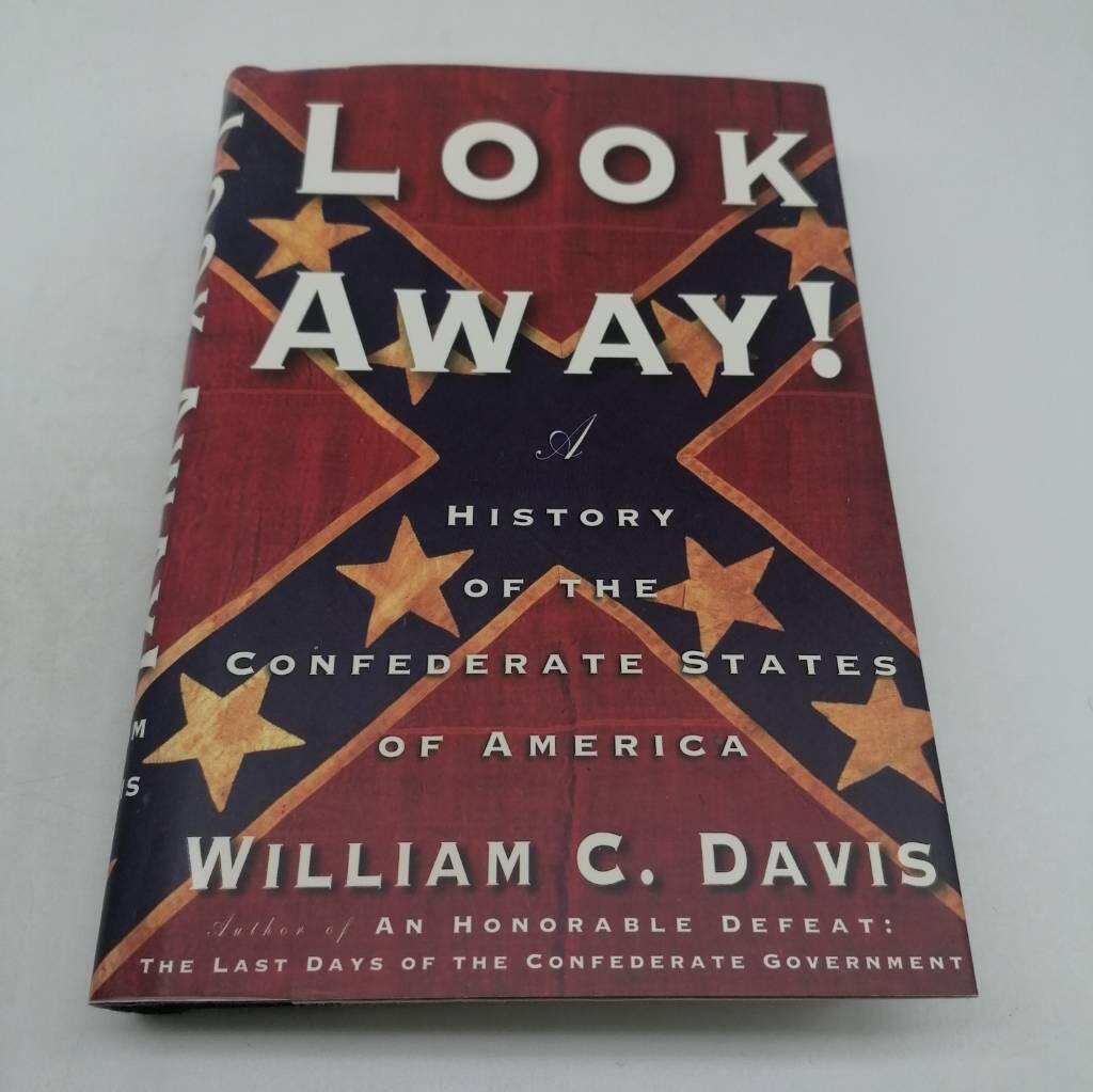 Look away! - a history of the Confederate States of America