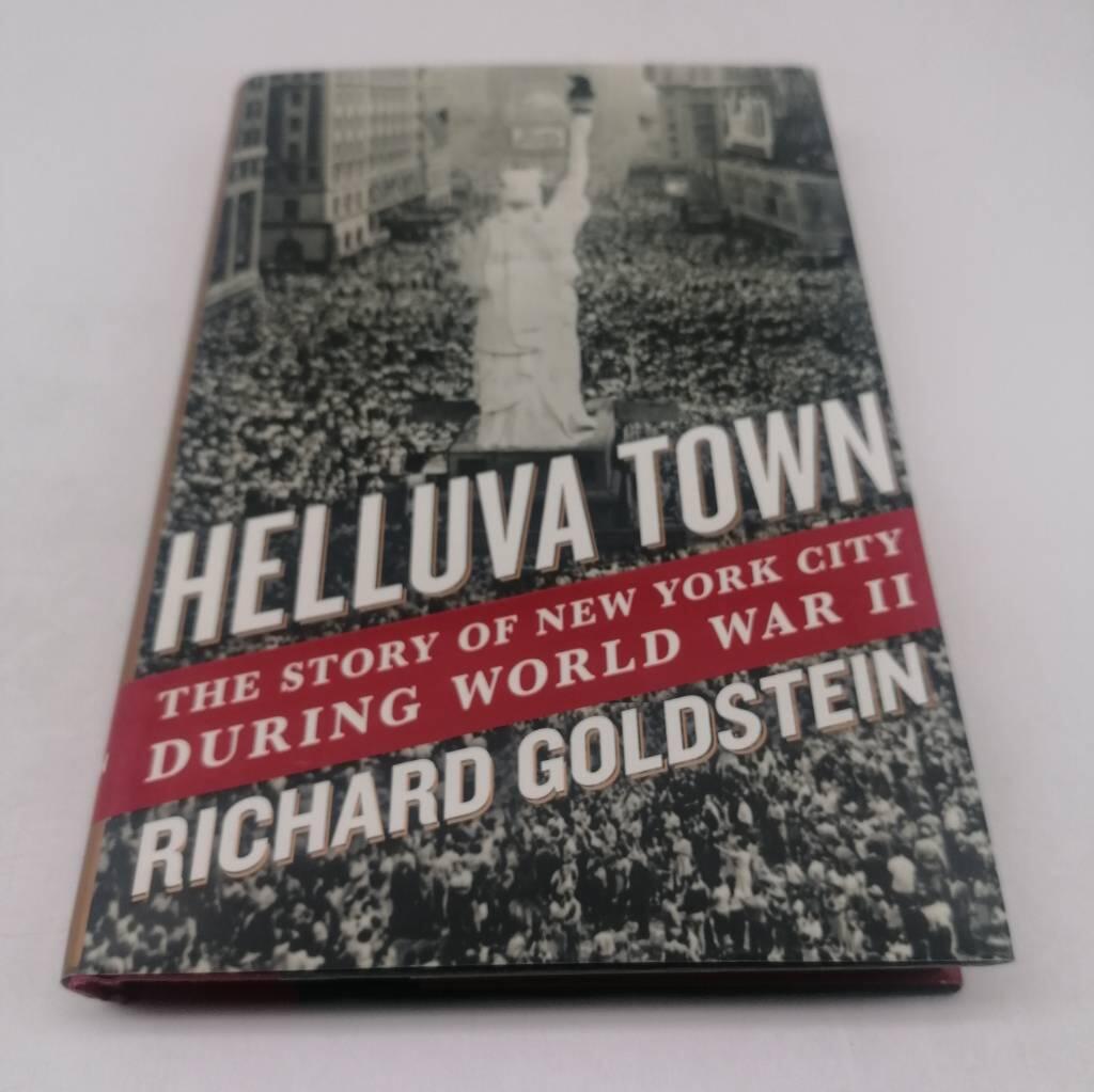 Helluva town : the story of New York City during World War II