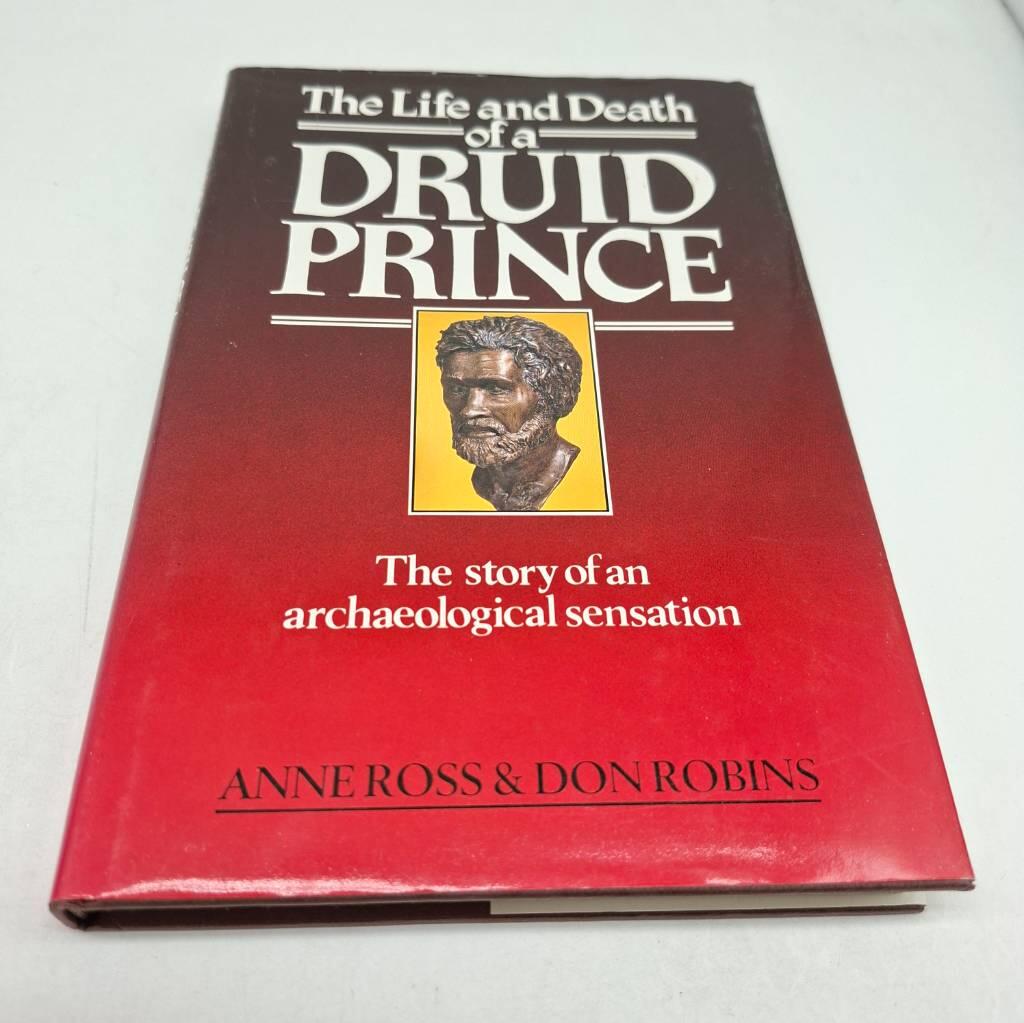 The life and death of a Druid prince - the story of an archaeological sensation