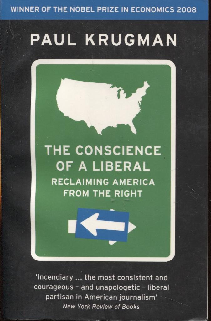 The conscience of a liberal : reclaiming America from the right