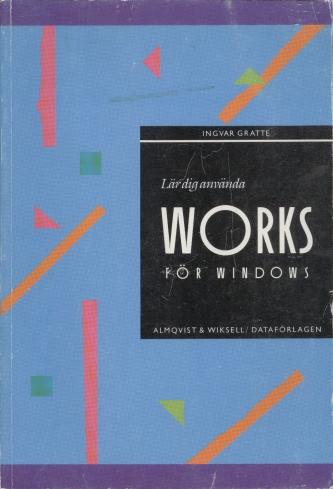 L&auml;r dig anv&auml;nda Works f&ouml;r Windows