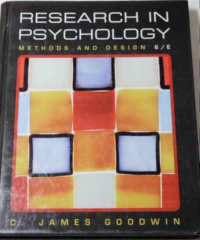 Research In Psychology: Methods and Design, 6th Edition