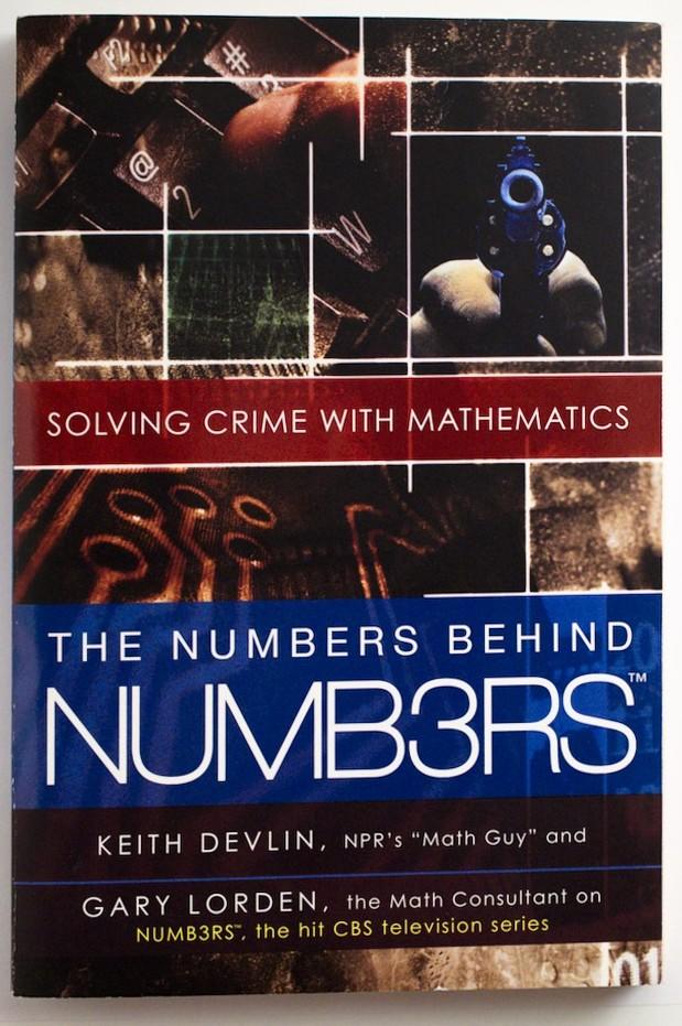 The numbers behind NUMB3RS : solving crime with mathematics