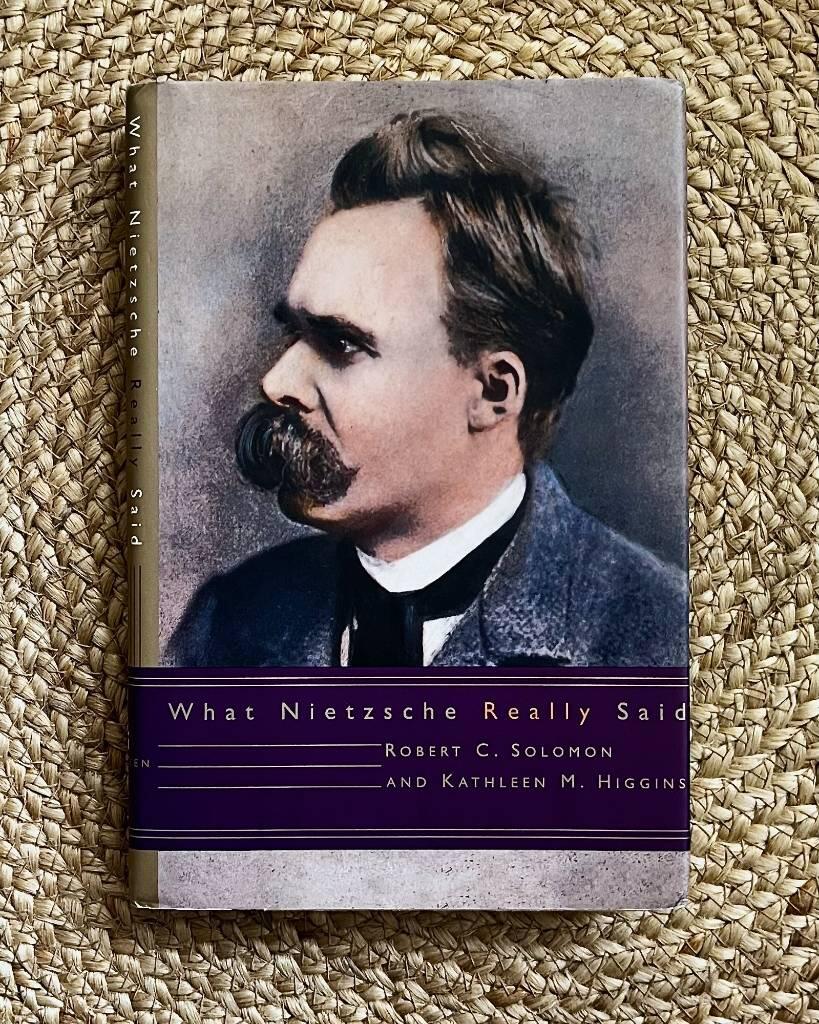 What Nietzsche really said