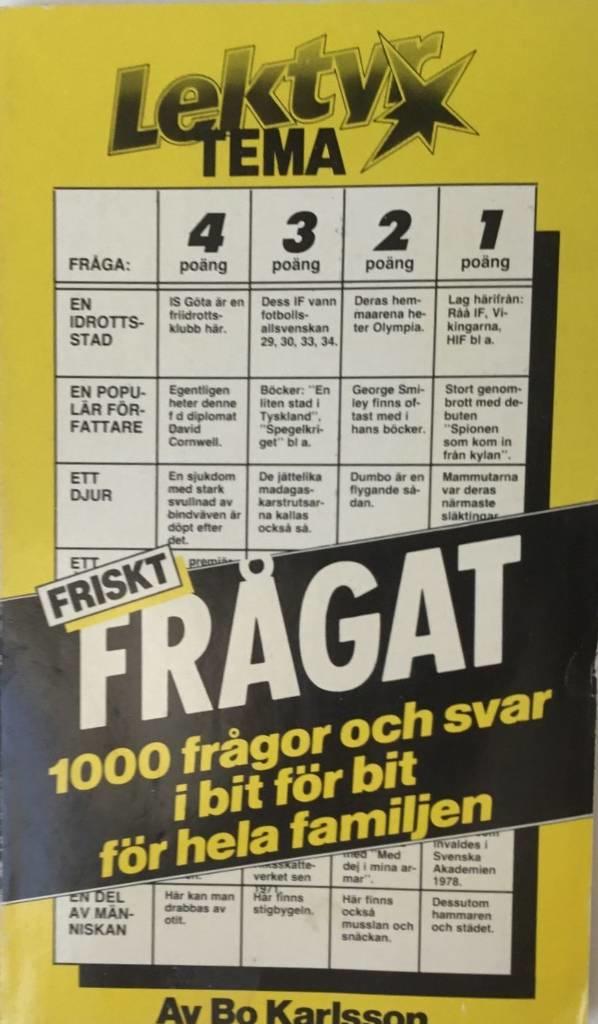 Friskt frågat : [1000 frågor och svar i bit för bit för hela familjen]