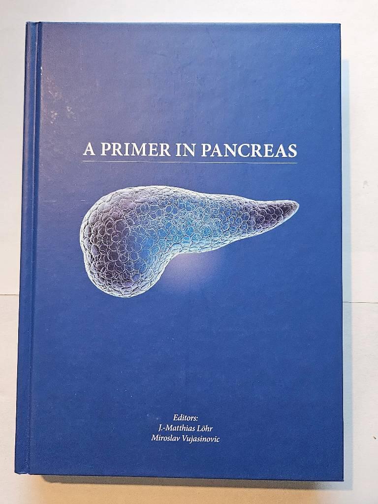 A primer in pancreas