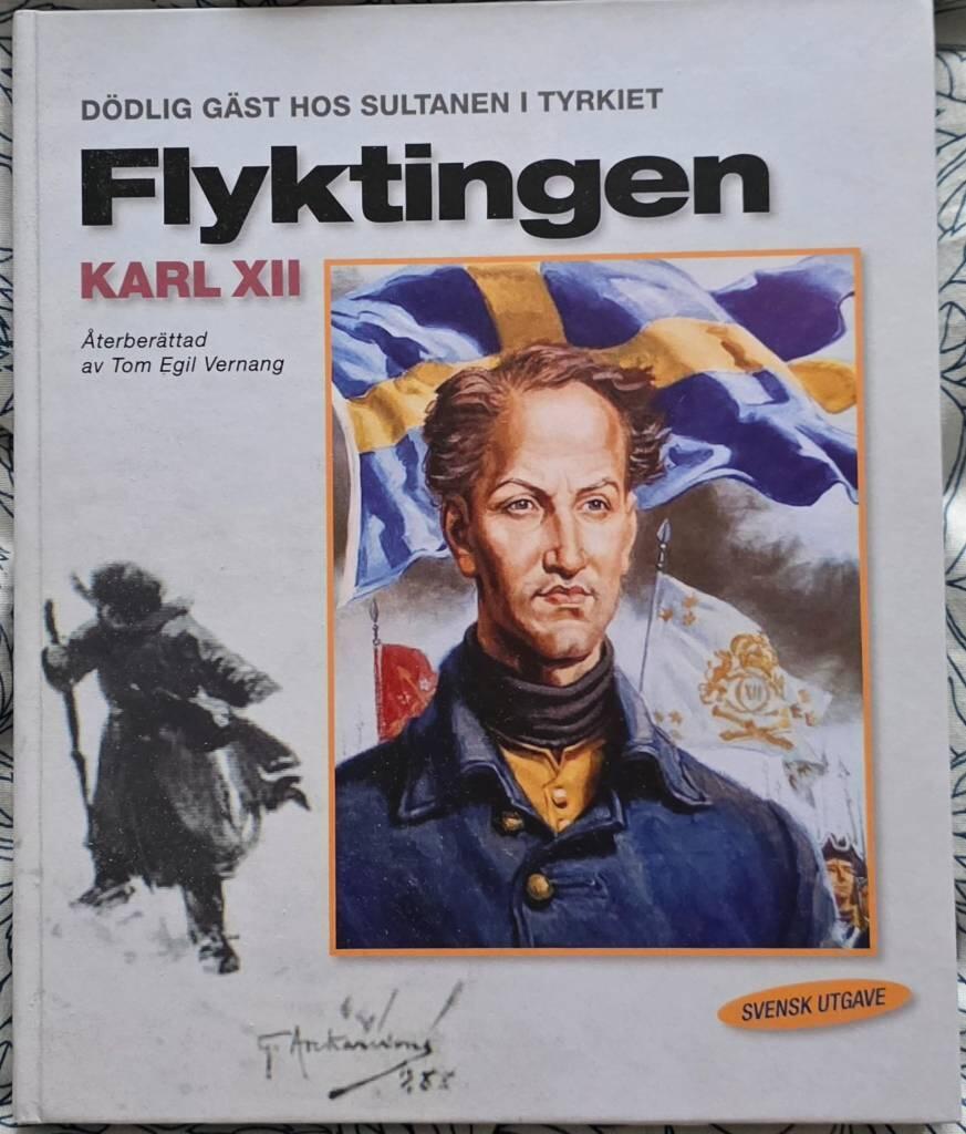Flyktingen Karl XII - d&ouml;dlig g&auml;st hos sultanen i Tyrkiet