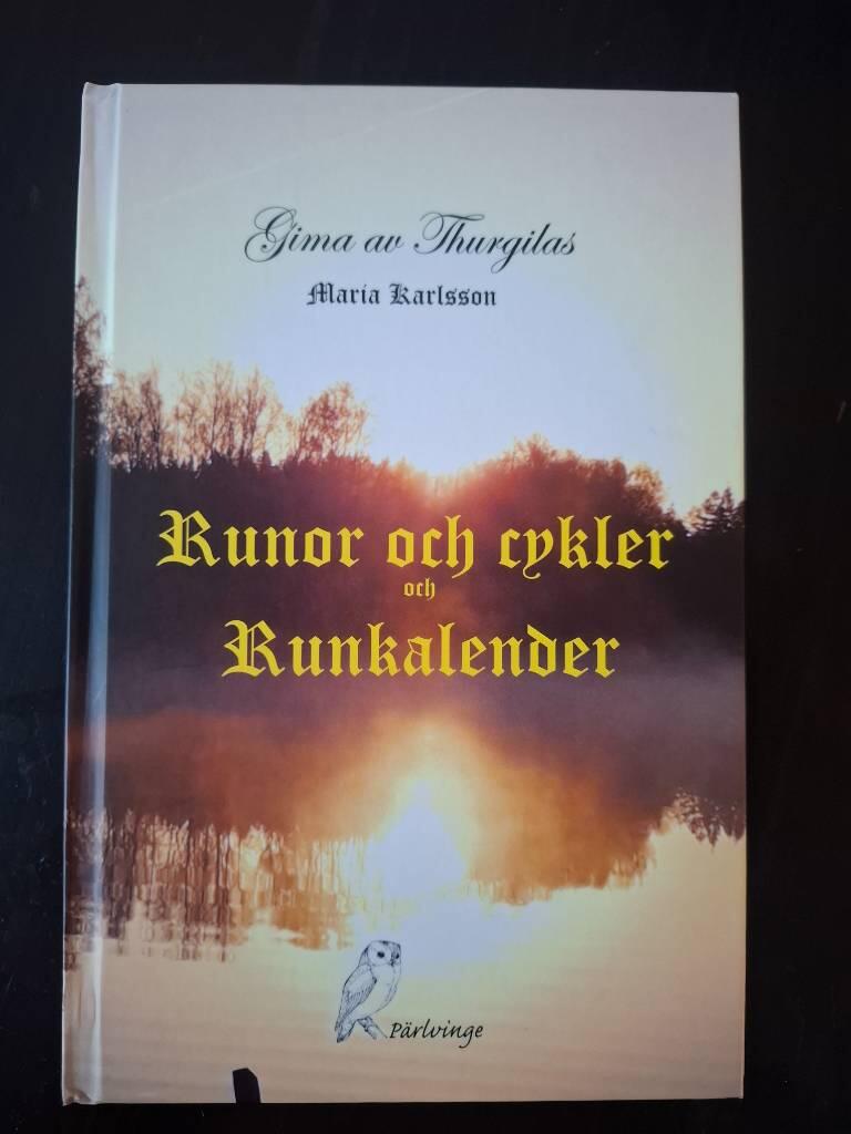 Runor och cykler ; samt Runkalendern - en annorlunda tider&auml;kning