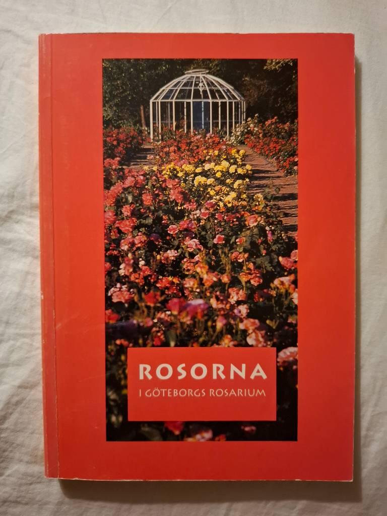 Rosorna i G&ouml;teborgs rosarium
