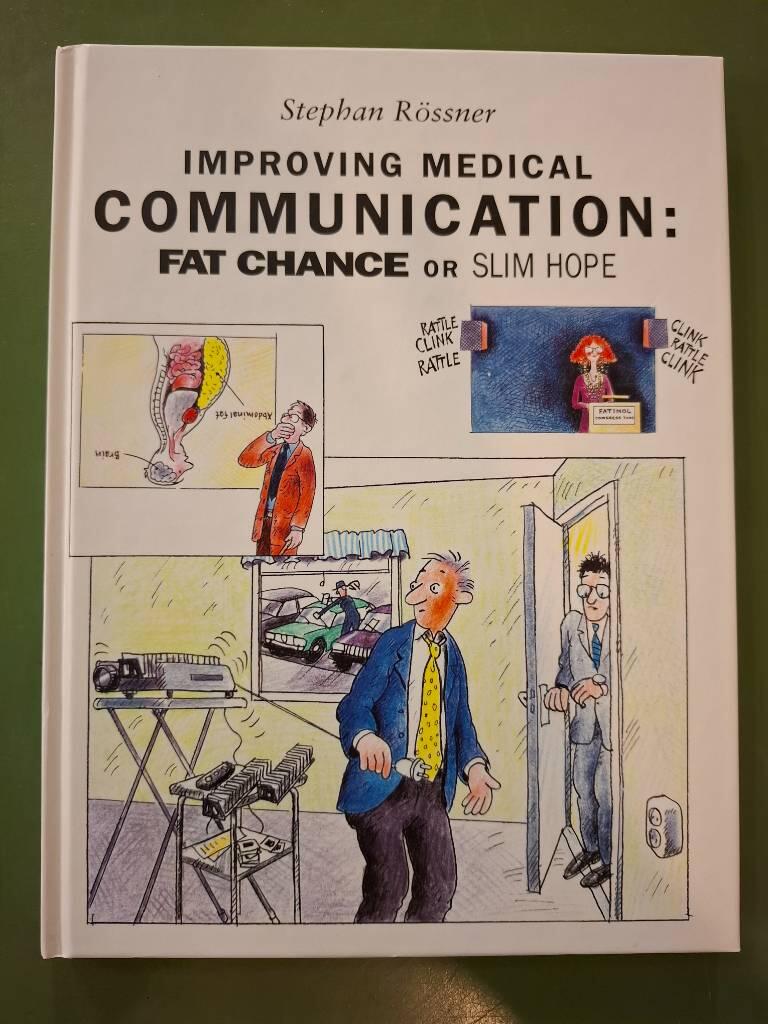 Improving medical communication: fat chance or slim hope