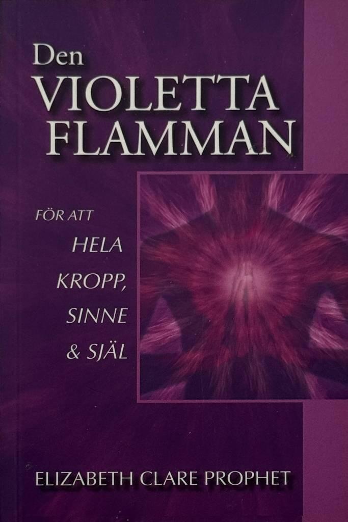 Den violetta flamman för att hela kropp, sinne & själ