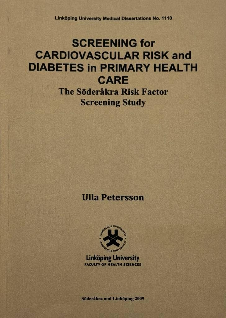 Screening for cardiovascular risk and diabetes in primary health care : the S&ouml;der&aring;kra risk factor screening study