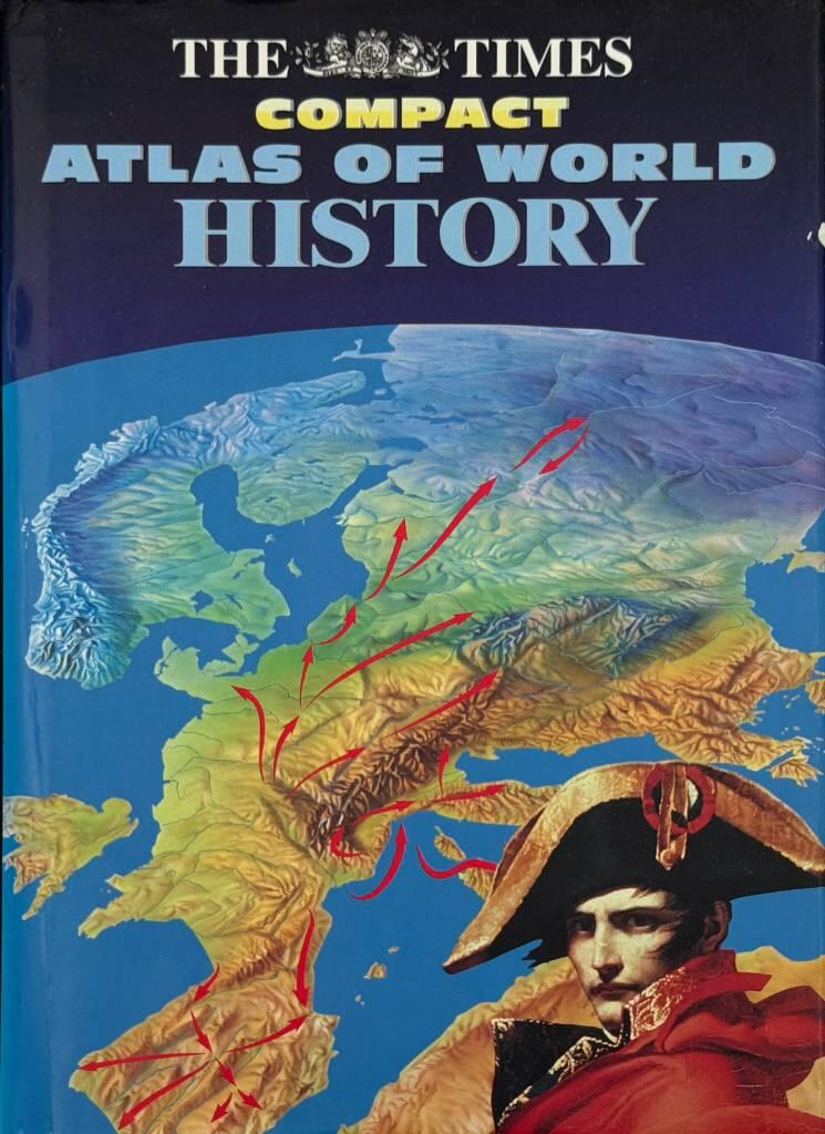 The Times compact atlas of world history
