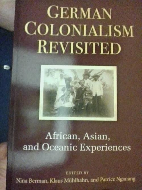 German colonialism revisited - african, asian, and oceanic experiences