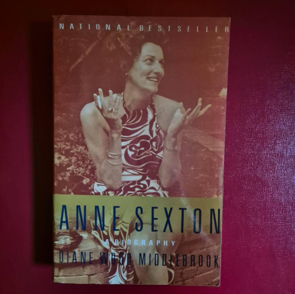 Anne Sexton - a biography