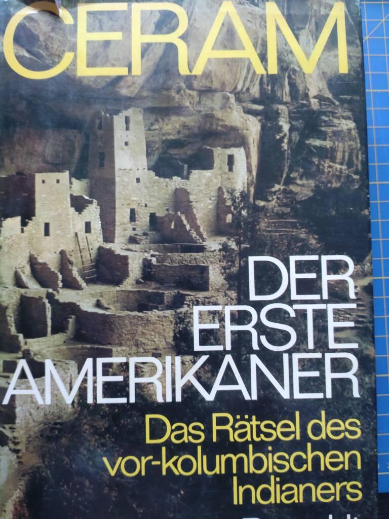 Der erste Amerikaner - das R&auml;tsel des vor-kolumbischen Indianers