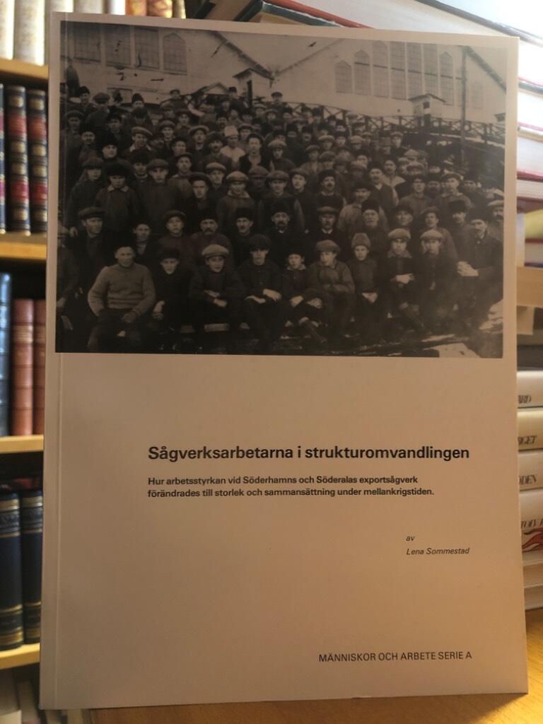 S&aring;gverksarbetarna i strukturomvandlingen : hur arbetsstyrkan vid S&ouml;derhamns och S&ouml;deralas exports&aring;gverk f&ouml;r&auml;ndrades till storlek och sammans&auml;ttning under mellankrigstiden