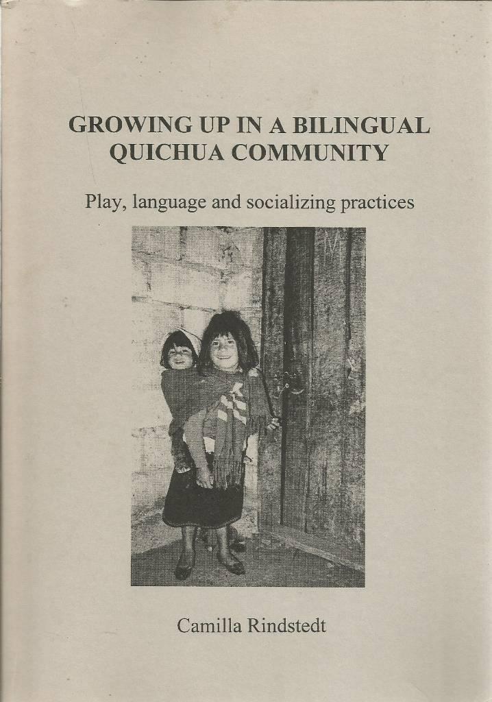 Growing up in a bilingual Quichua community : play, language and socializing practices