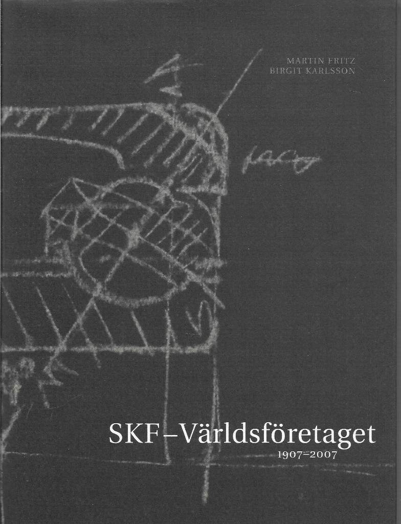 SKF- A Global Story : 1907-2007