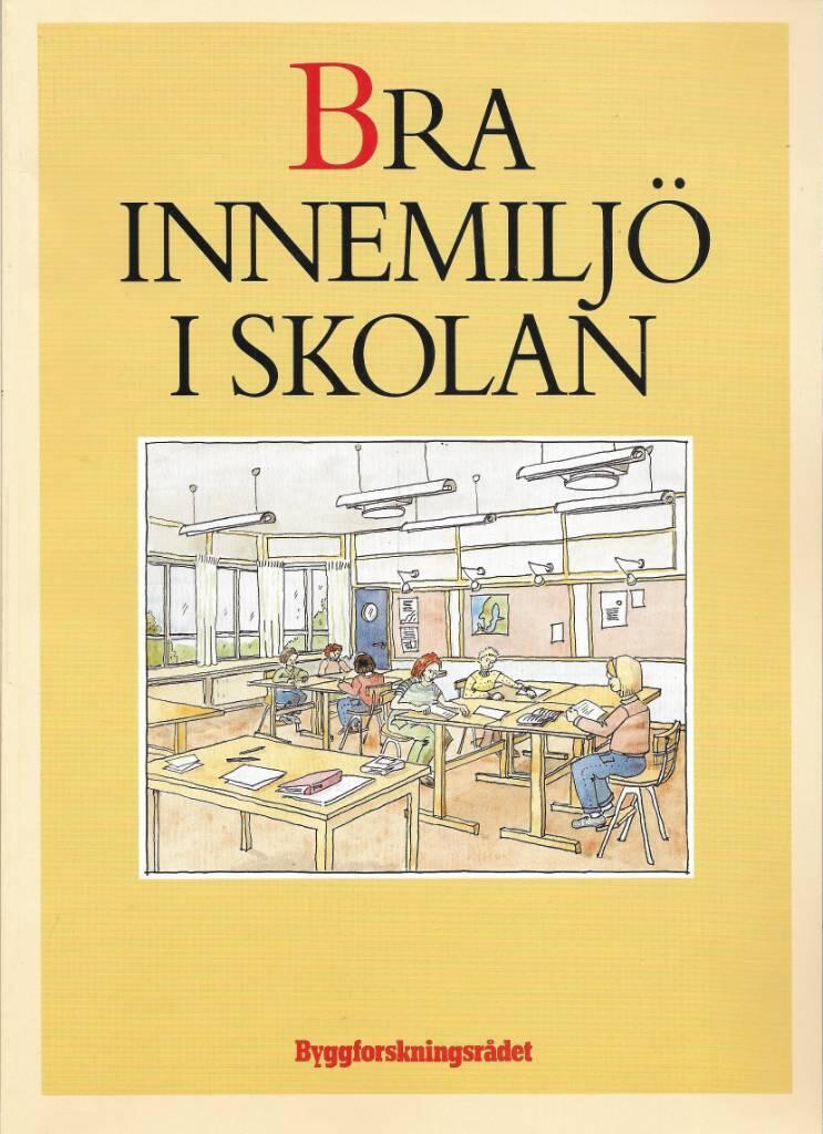 Bra innemiljö i skolan