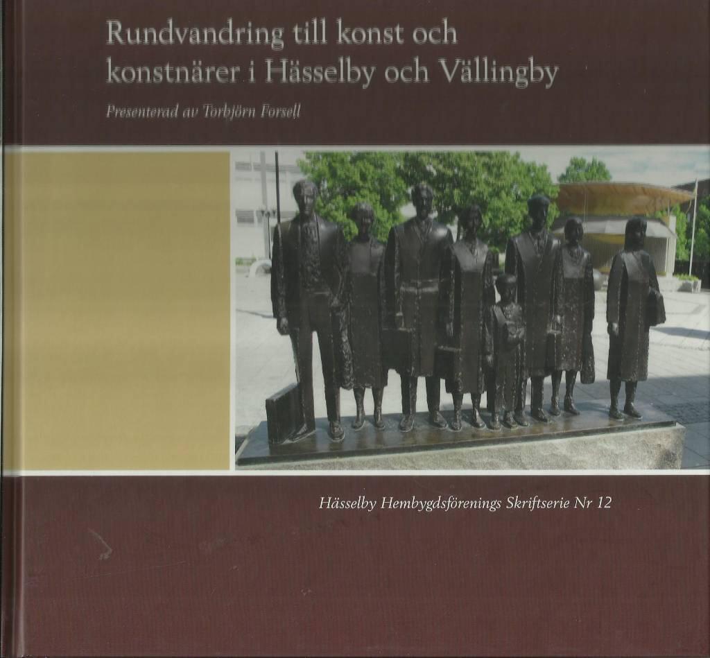 Rundvandring till konst och konstn&auml;rer i H&auml;sselby och V&auml;llingby