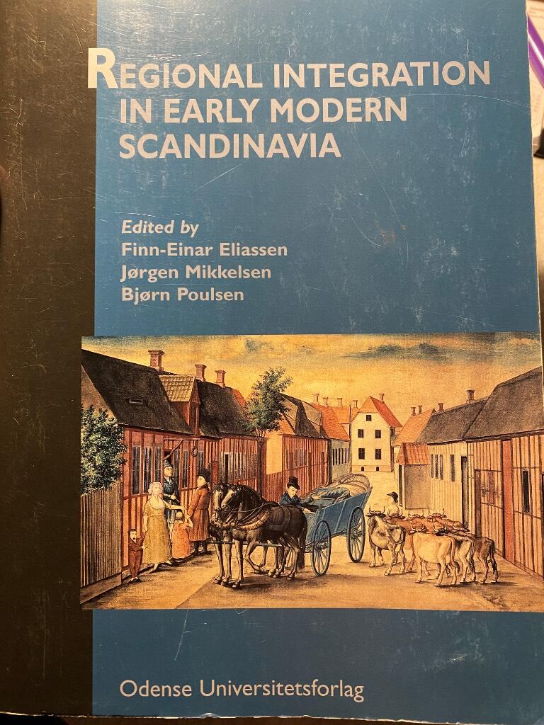 Regional integration in early modern Scandinavia