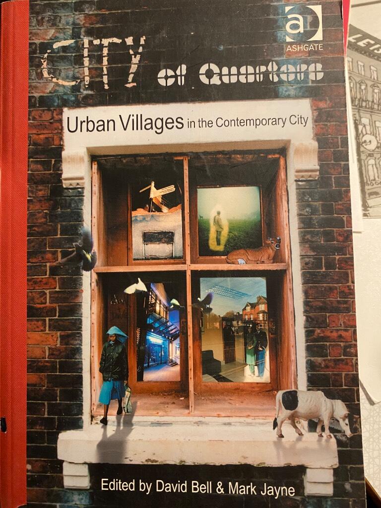 City of quarters - urban villages in the contemporary city