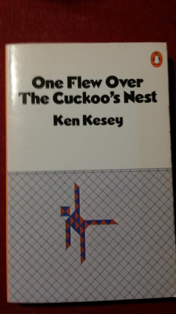 One flew over the cuckoo's nest - a novel