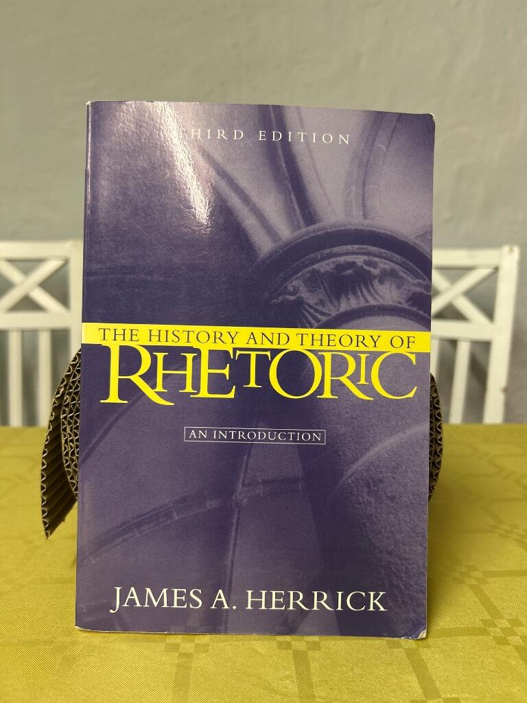 History and Theory of Rhetoric, The, An Introduction