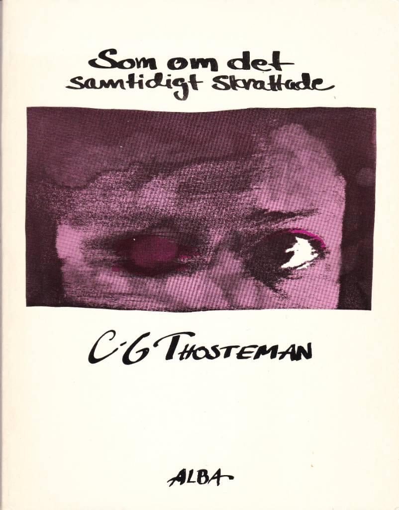 Som om det samtidigt skrattade