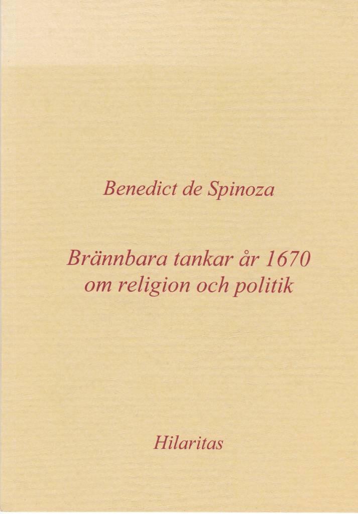 Br&auml;nnbara tankar &aring;r 1670 om religion och politik
