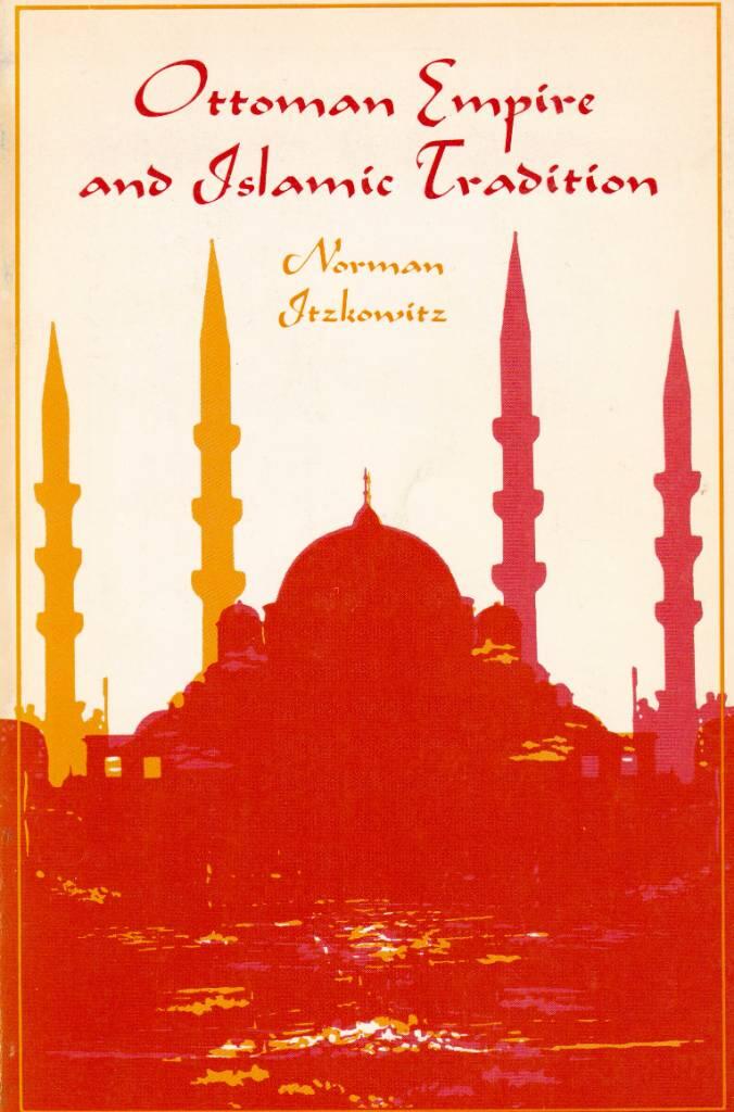 Ottoman empire and Islamic tradition