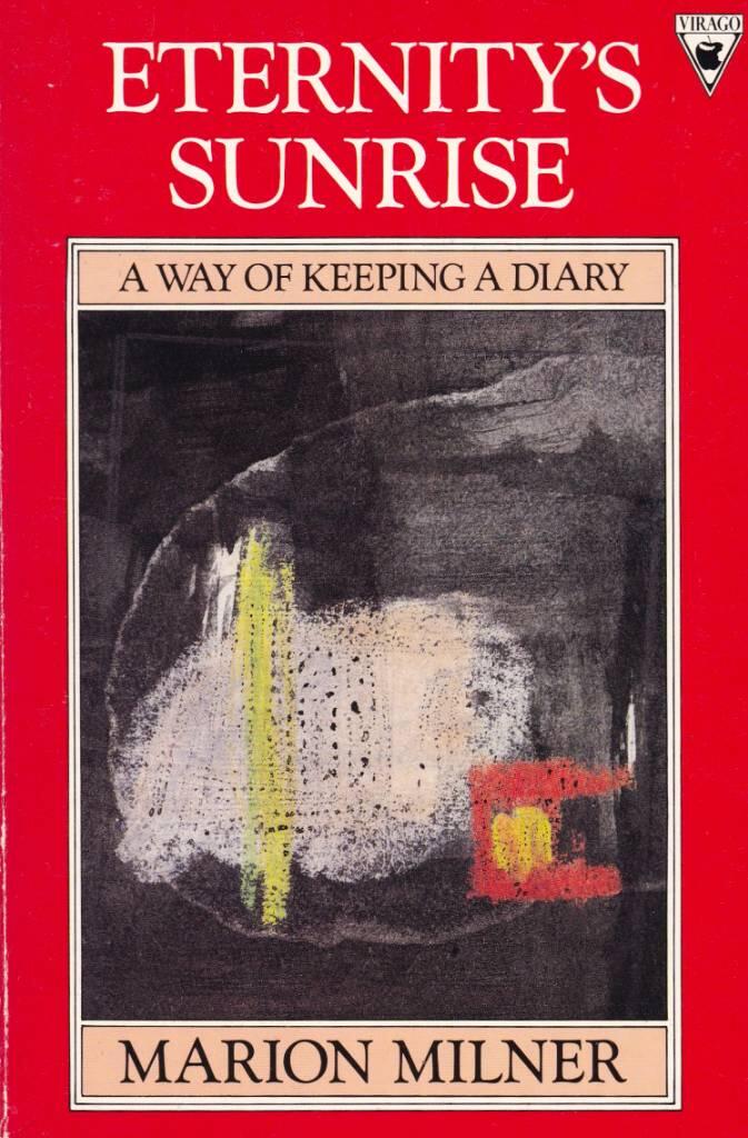 Eternity's sunrise : a way of keeping a diary