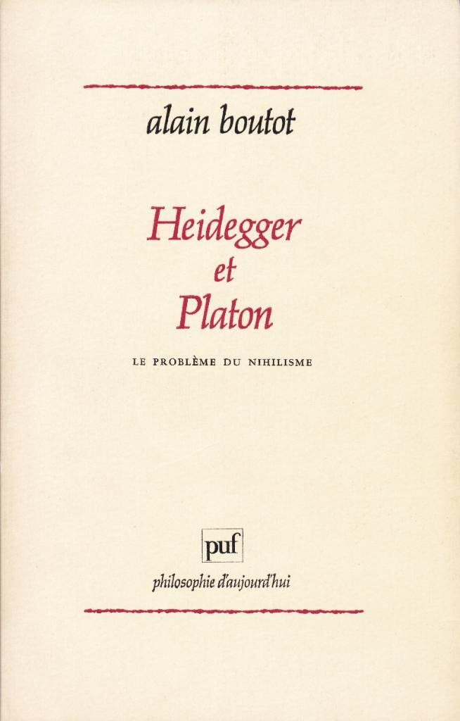 Heidegger et Platon - le probl&egrave;me du nihilisme