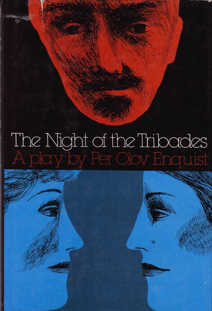 The night of the tribades - a play by Per Olov Enquist