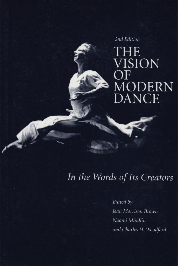 The vision of modern dance : in the words of its creators