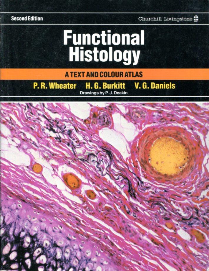 Functional histology - a text and colour atlas