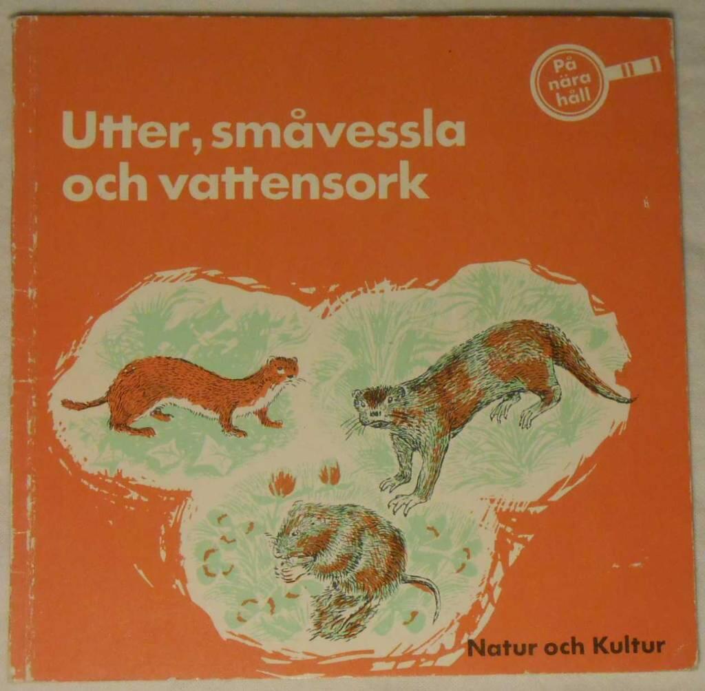 Utter, småvessla och vattensork