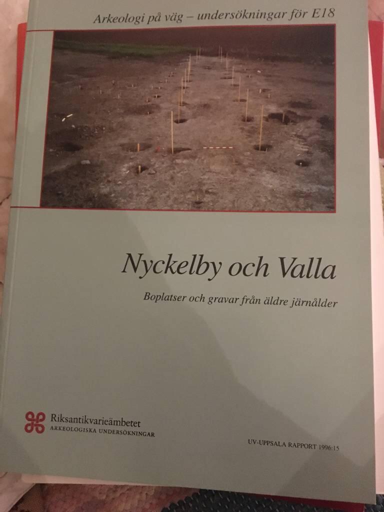 Arkeologi p&aring; v&auml;g : unders&ouml;kningar f&ouml;r E18