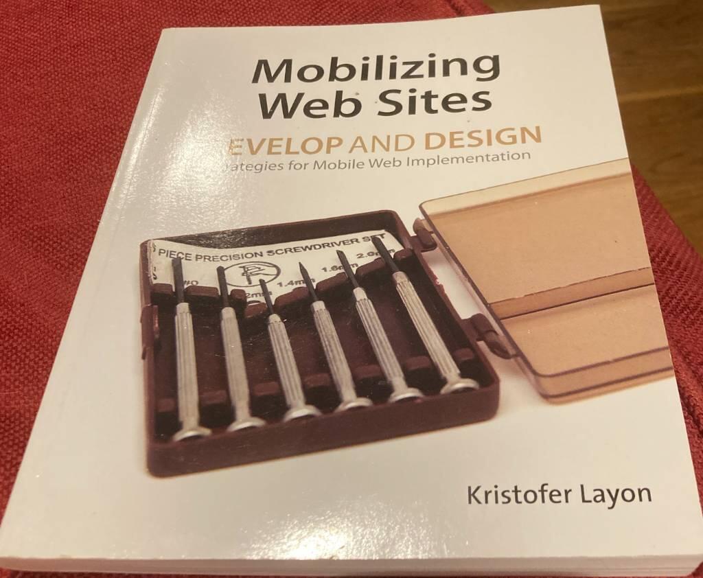 Mobilizing web sites develop and design [Elektronisk resurs]
