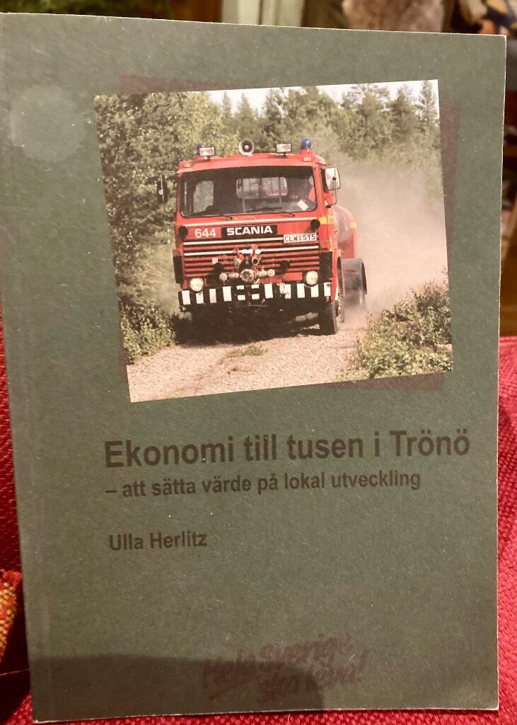 Ekonomi till tusen i Tr&ouml;n&ouml; - att s&auml;tta v&auml;rde p&aring; lokal utveckling