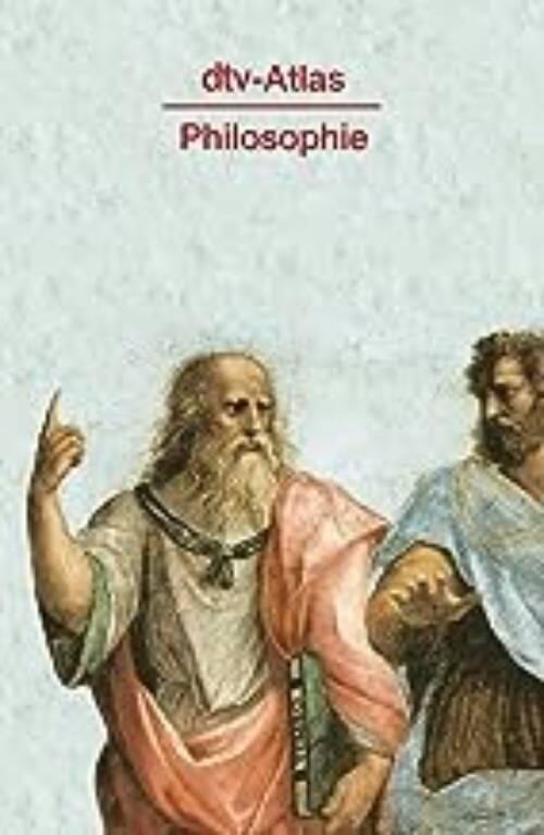 dtv-Atlas zur philosophie - tafeln und Texte
