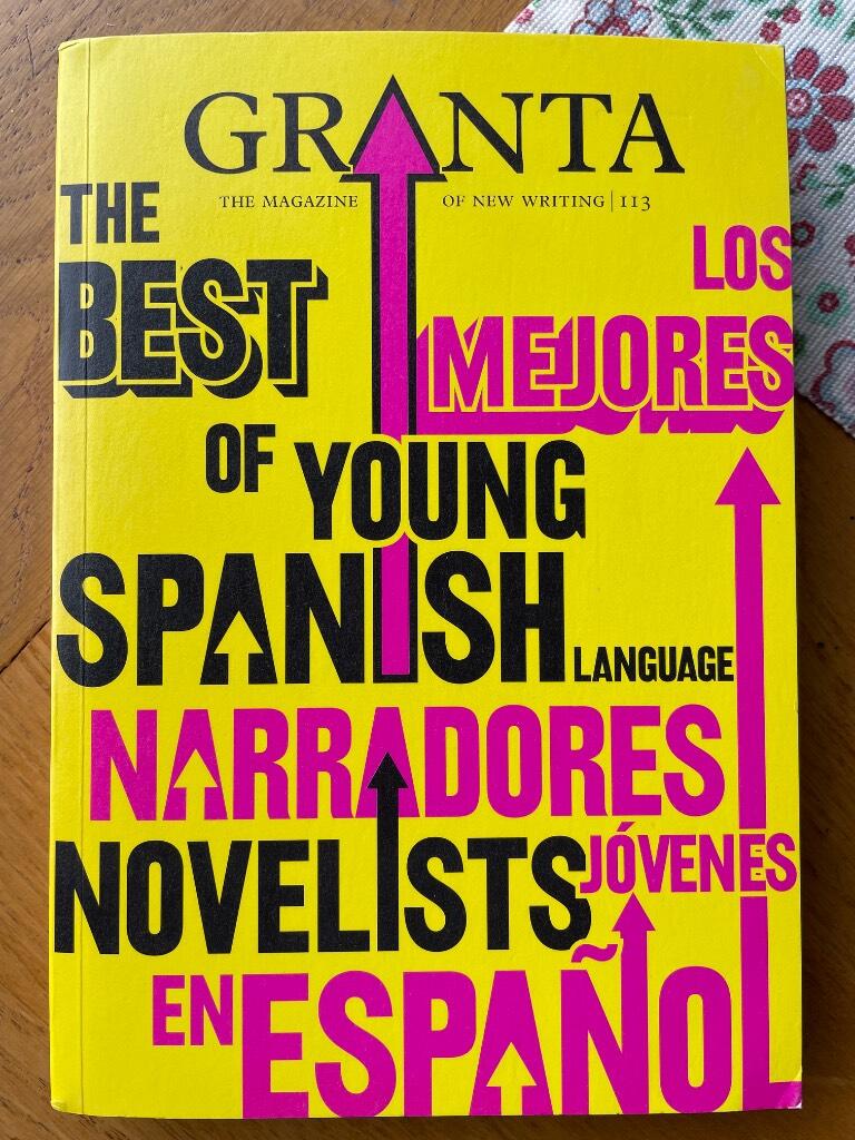The best of young Spanish language novelists - Los mejores narradores j&oacute;venes en espa&ntilde;ol