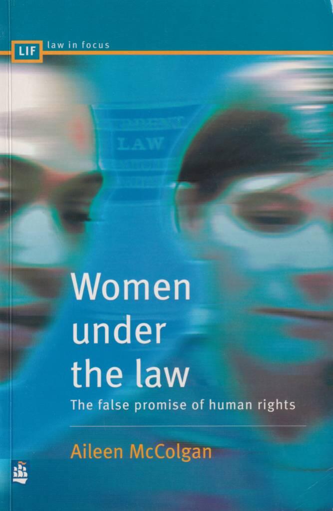Women under the law - the false promise of human rights