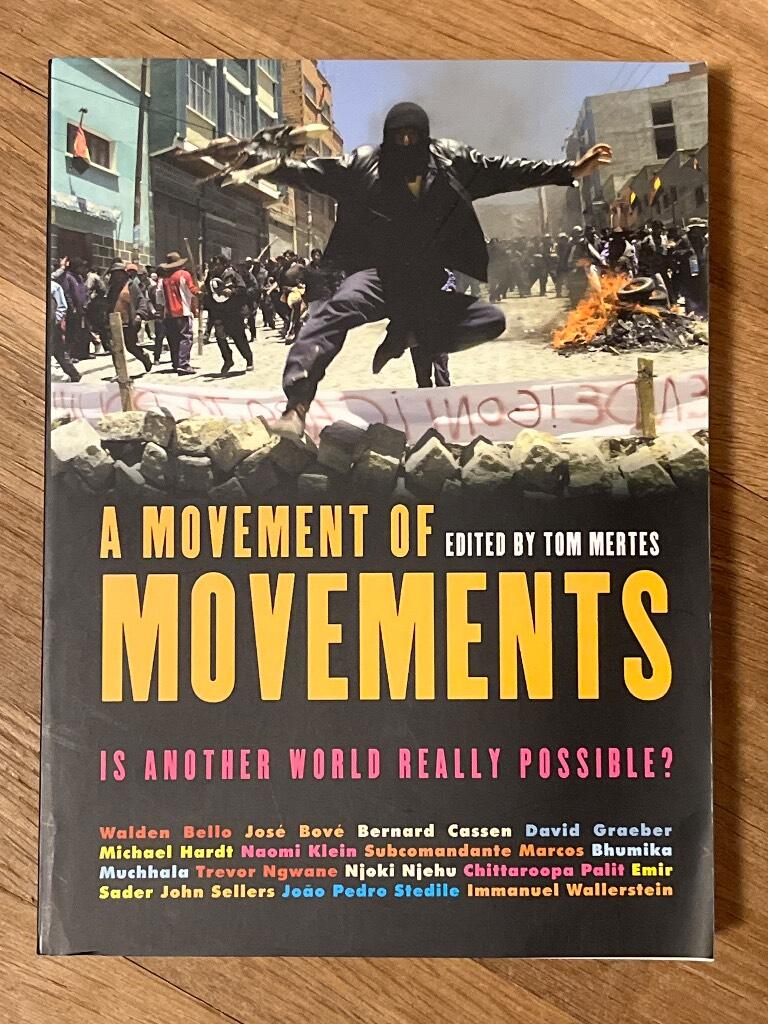 A movement of movements - is another world really possible?