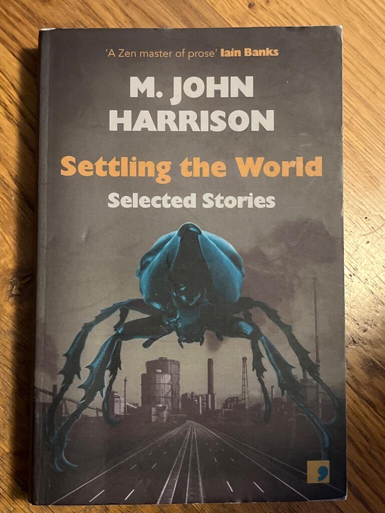 Settling the world - Selected stories 1970-2020